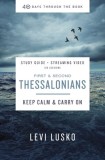 1 and 2 Thessalonians Study Guide: Keep Calm and Carry on