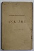 MOLIERE par GEORGES LAFENESTRE , COLLECTION &#039; LES GRANDS ECRIVAINS FRANCAIS &#039; , 1927