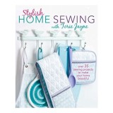 Stylish Home Sewing with Torie Jayne, Torie Jayne