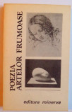 POEZIA ARTELOR FRUMOASE - antologie de MARIN MIHALACHE, 1989