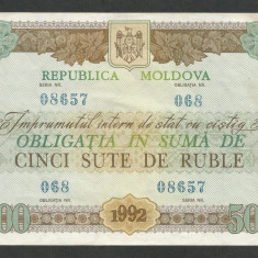 MOLDOVA OBLIGATIUNE 500 RUBLE 1992 [6] XF++ / a UNC