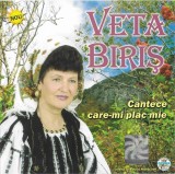 Veta Biriș - C&acirc;ntece Care-mi Plac Mie, CDr