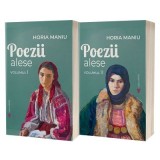 Poezii alese volumele 1-2 - Horia Maniu