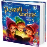 Povesti cu dorinte. Volumul 1 - Inesa Tautu