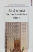 Stilul religiei in modernitatea tarzie foto