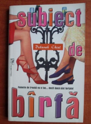 Deborah Chiel - Subiect de barfa foto