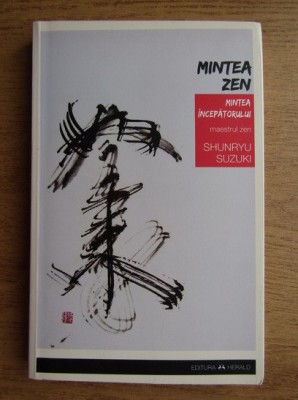 Shunryu Suzuki - Mintea Zen, Mintea incepatorului foto
