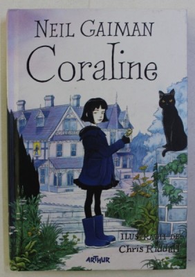 CORALINE de NEIL GAIMAN , ILUSTRATII de CHRIS RIDDELL , 2014 foto