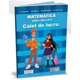 Matematica pentru clasa a 4-a caiet de lucru - Corina Istrate