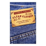 Clean Clothes: A Global Movement to End Sweatshops