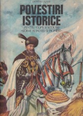 Dumitru Almas - Povestiri istorice pentru copii si scolari. Soimi ai patriei si