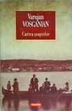Varujan Vosganian - Cartea soaptelor, Polirom