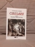 CIRESARII VOLUMUL I (CAVALERII FLORII DE CIRES)-CONSTANTIN CHIRITA (CARTE NOUA)