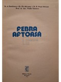 A. Dumitrescu - Febra aftoasa (semnata) (Editia: 1976)