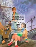 Mobile Suit Gundam: The Origin, Volume 6: To War