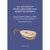 Balassi B&aacute;lint &ouml;sszes k&ouml;ltem&eacute;nye korhű kiad&aacute;sban - zenei mell&eacute;klettel