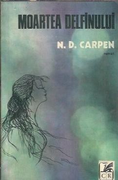 Moartea delfinului - N. D. Carpen foto