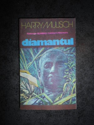 HARRY MULISCH - DIAMANTUL foto