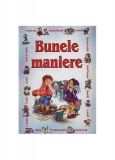 Bunele maniere - Hardcover - Flamingo