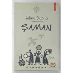 SAMAN de ADINA DABIJA , 2013