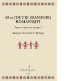 85 de jocuri (dansuri) romanesti pentru vioara - Sabin V. Dragoi