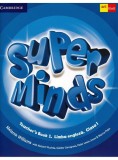 Super Minds. Teacher&#039;s Book 1. Limba Engleză. Clasa 1 - Paperback - Bianca Popa, G&uuml;nter Gerngross, Herbert Puchta, Melanie Williams, Peter Lewis-Jones