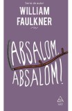 Absalom, Absalom! - Editura Art