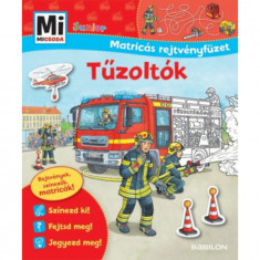 Tűzoltók - Mi MICSODA Junior Matricás rejtvényfüzet - Rejtvények, színezők, matricák!