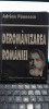 Deromanizarea Romaniei - Adrian Paunescu