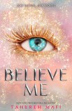 Believe Me - Volume 7 | Tahereh Mafi, Egmont UK Ltd