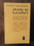 Stele Si Luceferi Reportaje 1936-1937 - Profira Sadoveanu