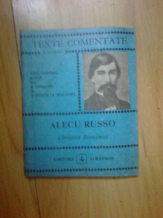 d8 CANTAREA ROMANIEI - ALECU RUSSO (TEXTE COMENTATE)