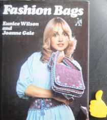 Carte confectii posete marochinarie Fashion Bags Eunice Wilson Joanne Gale foto