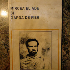 MIRCEA ELIADE SI GARDA DE FIER-CLAUDIO MUTTI