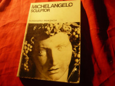 Album - Michelangelo sculptor de Al. Parranchi 1970 -Meridiane , 79 pag foto