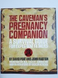 The Caveman&#039;s Pregnancy Companion - A Survival Guide For Expectant Fathers