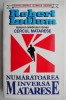 Numaratoarea inversa Matarese &ndash; Robert Ludlum