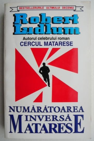 Numaratoarea inversa Matarese &ndash; Robert Ludlum