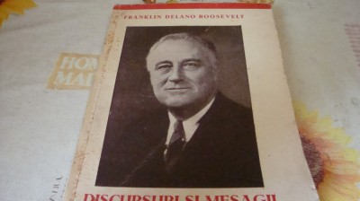 Franklin Delano Roosvelt - Discursuri si mesagii - 1946 foto