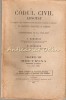 Codul Civil Adnotat VIII - C. Hamangiu, Georgean - 1932, Alcalay &amp; Co, Bucuresti, 738pg, Carte Veche