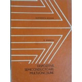 DISPOZITIVE SEMICONDUCTOARE MULTIJONCTIUNE. CIRCUITE, APLICATII-E. DAMACHI-202805