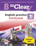 All Clear. English practice. Activity book. L 2. Lectia de engleza (clasa a VIII-a), Litera