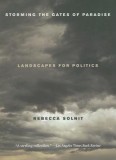 Storming the Gates of Paradise: Landscapes for Politics