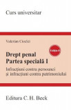 Drept penal. Partea speciala I - Valerian Cioclei