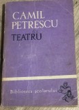 ELVI01 0442 Biblioteca Scolarului - Nr 128 - Teatru - Camil Petrescu