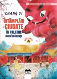 Intamplari ciudate in Palatul Marii ingaduinte (seria Monstrii din Orasul Interzis, vol. 4)