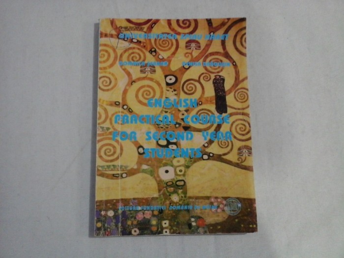 ENGLISH PRACTICAL COURSE FOR SECOND YEAR STUDENTS - Domnica Serban / Denisa Dragusin