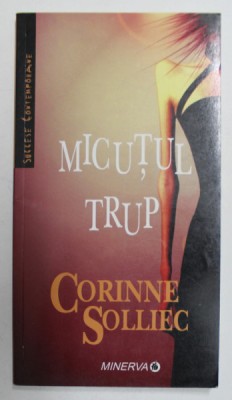 MICUTUL TRUP de CORINNE SOLLIEC , 2008 foto