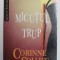 MICUTUL TRUP de CORINNE SOLLIEC , 2008