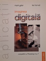 Mark Galer - Imaginea digitala (Editia: 2004) foto